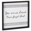 Hallmark You Are So Loved Framed Quote Sign, 12x12 2 Hallmark You Are So Loved Framed Quote Sign, 12x12 -Stuffed Animals Shop You Are So Loved Linen and Wood Quote Sign 1SNN1031 01